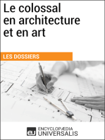 Le colossal en architecture et en art: Les Dossiers d'Universalis