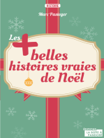 Les plus belles histoires vraies de Noël: Magiques mais véridiques