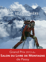 L'ombre et la lumière: Grand Prix 2013 du Salon du Livre de Montagne de Passy.