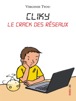 Cliky, le crack des réseaux: Roman jeunesse illustré