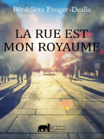 La rue est mon royaume: Un roman contemporain