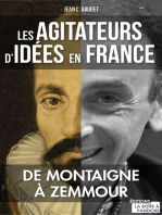 Les agitateurs d'idées en France: De Montaigne à Zemmour