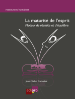 La maturité de l'esprit: Moteur de réussite et d'équilibre