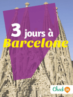 3 jours à Barcelone: Des cartes, des bons plans et les itinéraires indispensables 