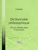 Dictionnaire philosophique: Satire, critique des dogmes et plaidoyer pour la tolérance : pensée libre et philosophie politique du XVIIIe siècle