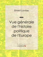 Vue générale de l'histoire politique de l'Europe: Essai historique et politique