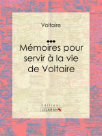 Mémoires pour servir à la vie de Voltaire: Autobiographie