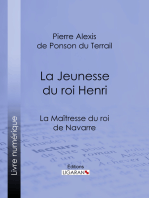 La Maîtresse du roi de Navarre: La Jeunesse du roi Henri