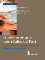 Guide pratique des règles de l'art: Contraintes et signes de qualité dans la construction