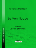 Le Ventriloque: Tome III - Le Mari et l'Amant