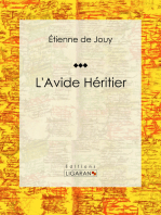 L'Avide héritier: Comédie en trois actes et en prose