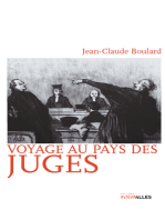 Voyage au pays des juges: Récit d'investigations judiciaires
