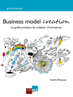 Business Model Creation: Un guide pratique incontournable pour les créateurs d'entreprise