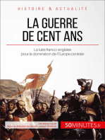 La guerre de Cent Ans: La lutte franco-anglaise pour la domination de l'Europe centrale