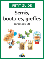 Semis, boutures, greffes: Jardinage (2)