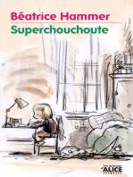 Superchouchoute: Roman jeunesse