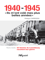 1940-1945 - "Ils m'ont volé mes plus belles années": Témoignages belges de la Seconde Guerre mondiale
