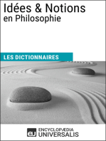 Dictionnaire des Idées & Notions en Philosophie: Les Dictionnaires d'Universalis