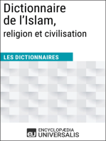 Dictionnaire de l’Islam, religion et civilisation: Les Dictionnaires d'Universalis