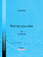 Rome sauvée: ou Catilina