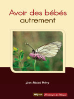 Avoir des bébés autrement: Témoignages de couples confrontés à la stérilité