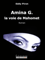 Amina G., la voie de Mahomet: Et si le Coran était né d'une femme ?