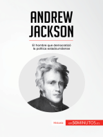 Andrew Jackson: El hombre que democratizó la política estadounidense