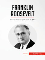 Franklin Roosevelt: Del New Deal a la Conferencia de Yalta