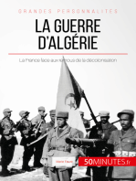 La guerre d'Algérie: La France face aux remous de la décolonisation