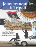 Jours tranquilles à Tripoli: Chroniques