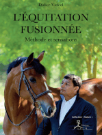 L’Équitation fusionnée: Méthode et sensations