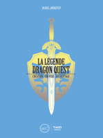 La Légende Dragon Quest: Création - univers - décryptage