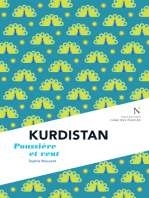 Kurdistan : Poussière et vent: L'Âme des Peuples