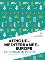 Afrique - Méditerranée - Europe : La verticale de l'avenir: L'Âme des Peuples