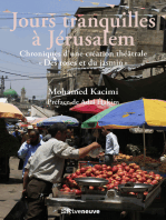 Jours tranquilles à Jérusalem: Chroniques d'une création théâtrale « Des Roses et du Jasmin »