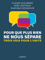 Pour que plus rien ne nous sépare: Trois voix pour l'unité