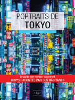 Portraits de Tokyo: Tokyo par ceux qui y vivent !