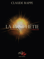 La Prophétie: Un thriller d'anticipation haletant