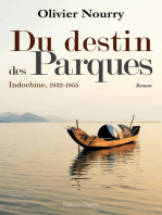 Du destin des Parques: Indochine, 1932-1955