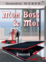 Mon boss & moi: Un roman décalé
