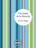 L'archipel de la Manche: Une promenade avec Victor Hugo