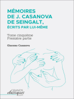 Mémoires de J. Casanova de Seingalt, écrits par lui-même: Tome cinquième - première partie