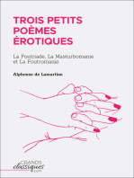 Trois petits poèmes érotiques: La Foutriade, La Masturbomanie et La Foutromanie