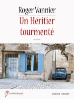 Un Héritier tourmenté: Un roman régional