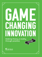 Game changing innovation: Making theory a reality through practice