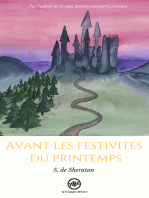 Avant les festivités du printemps: Par l'auteur de la saga fantasy Aventures Arcanes