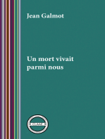 Un mort vivait parmi nous: Dans l'univers des chercheurs d'or en Guyane à la fin du XIXe siècle