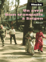 Un avril bien tranquille à Saïgon: Roman