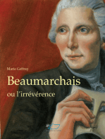 Beaumarchais: Ou l'irrévérence