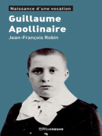 Guillaume Apollinaire: Naissance d’une vocation